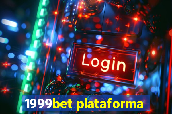 1999bet plataforma